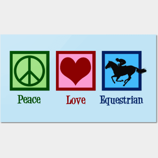 Peace Love Equestrian Posters and Art